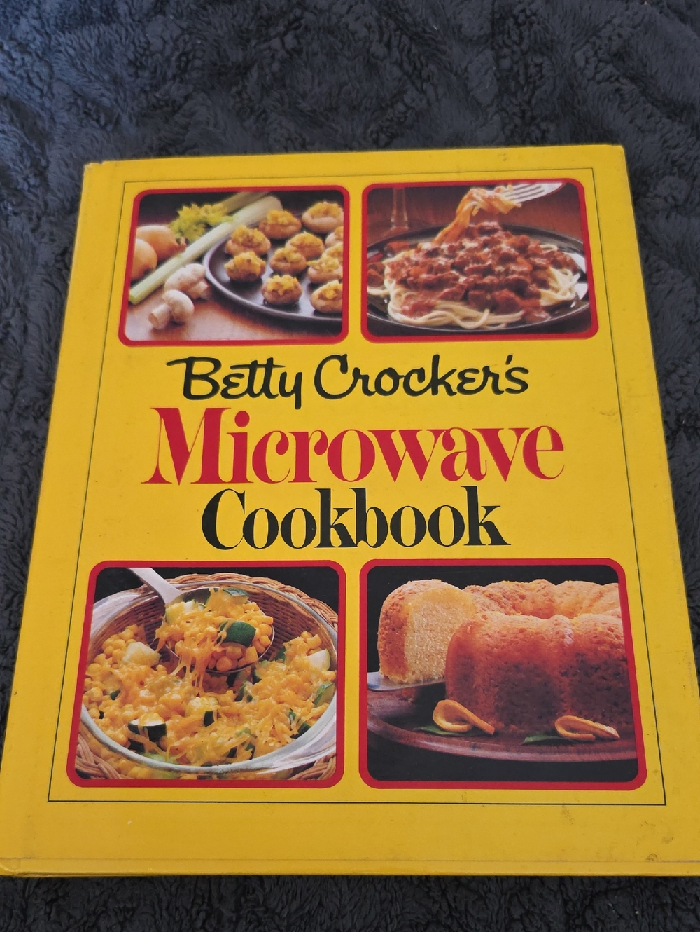 Betty Crocker's Microwave Cookbook 1981